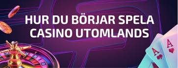 Utländska Casinon En Komplett Guide till Spelverksamhet Utanför Sverige