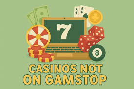 Discover the Best Casinos that Aren't on GamStop