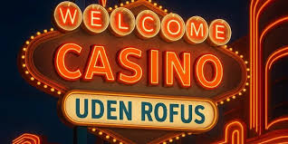 Bedste Casino Sider Uden Rofus - Find Din Perfekte Spilleoplevelse