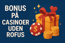 Bedste Casino uden om Rofus Find Din Favorit Spilleoplevelse