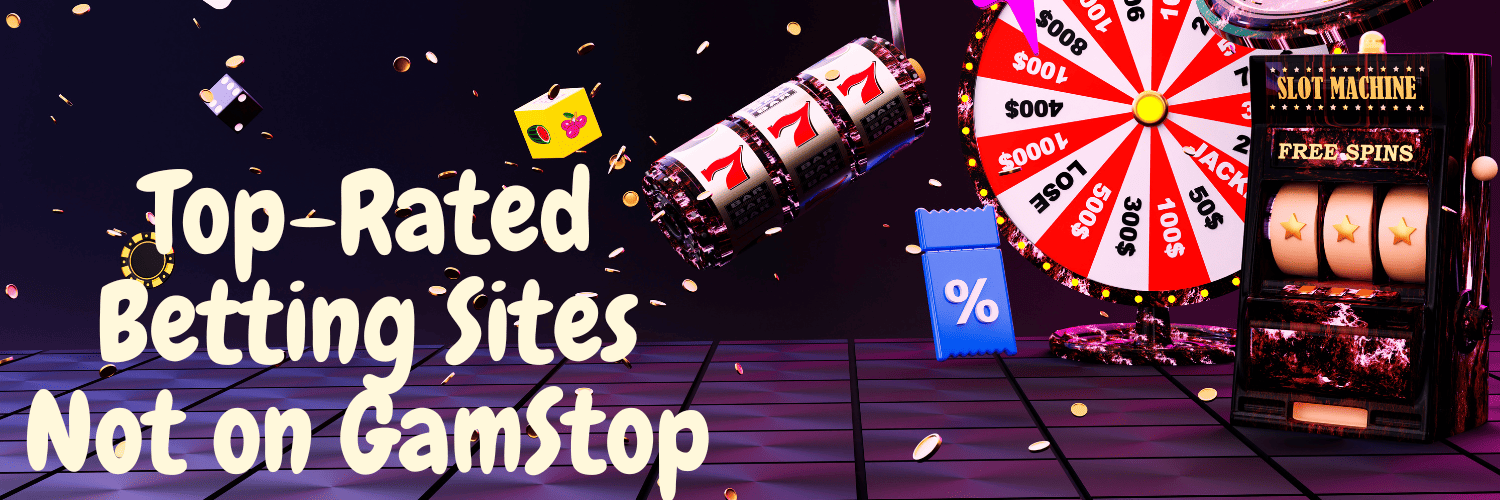 Explore the Best Non GamStop Betting Sites for Unrestricted Gambling