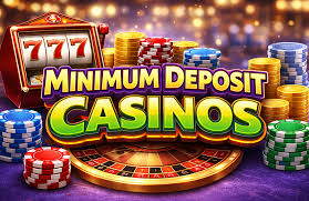 Top 5 Minimum Deposit Casinos in the UK Play Smart and Win