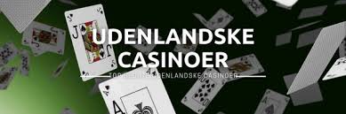 Bedste Udenlandsk Casino – En Guide til Top Casinoer