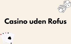 Casino Velkomstbonus Uden Indbetaling - Få Flere Gevinster Uden Risici