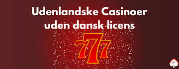 Casinowebsteder uden dansk licens Hvad du skal vide
