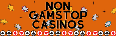 Explore the World of Non GamStop Casinos Your Guide to Unrestricted Gaming Explore the World of Non GamStop Casinos Your Guide to Unrestricted Gaming