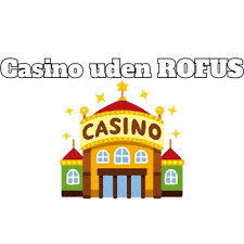 Oplev Spændingen ved Casino Online Uden om Rufus